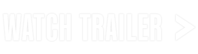 Watch Trailer